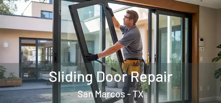Sliding Door Repair San Marcos - TX