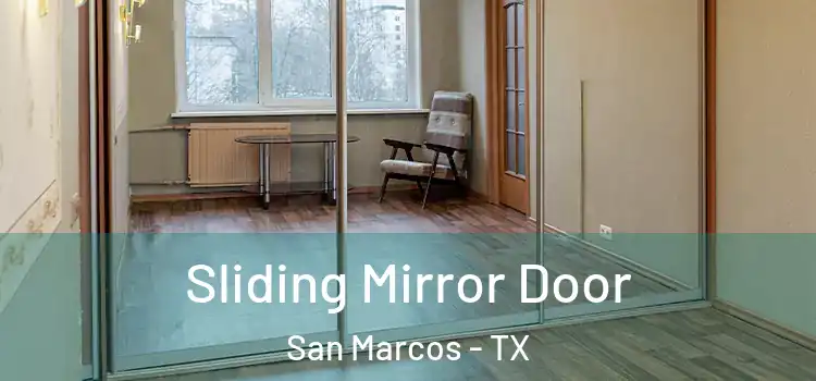  Sliding Mirror Door San Marcos - TX